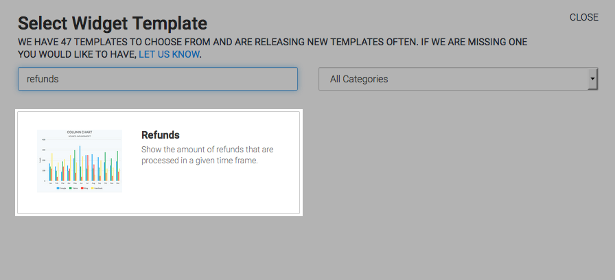 To begin, click the "+" icon on your dashboard and type the word "refund" into the search bar. Then click the "Refunds" template.