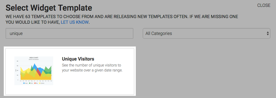To begin, click the "+" icon on the Dashboard and type "unique" into the search bar. Then select the "Unique Visitors" Template.