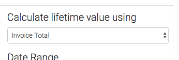 Invoice Total selected as the LTV calculation metric.