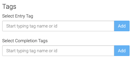 fields for entry and completion tags.