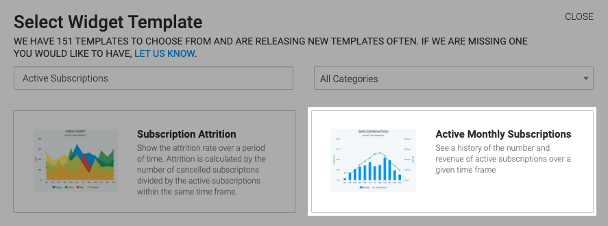 To begin, click the "+" icon on the Dashboard and type "Active Subscriptions" into the search bar. Then select the "Active Monthly Subscriptions" template.